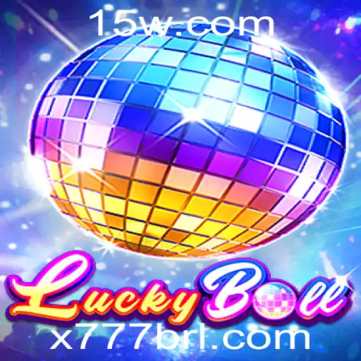 Descubra o Mundo do LuckyBall: O Jogo de Azar Revolucionário com X777